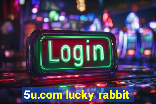 5u.com lucky rabbit